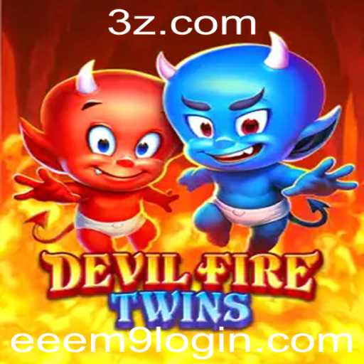 Descubra o Mundo de DevilFireTwins e o Desafio do Eeem9 Login